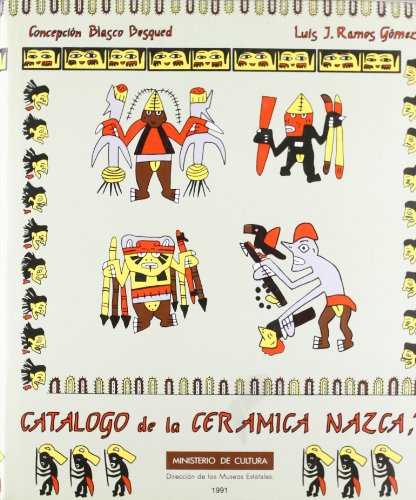 Imagen de archivo de Catlogo de la cermica nazca del MusBlasco Bosqued, M. Concepcin; R a la venta por Iridium_Books