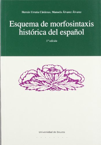 9788474850314: Esquema de morfosintaxis histrica del espaol (Letras) (Spanish Edition)
