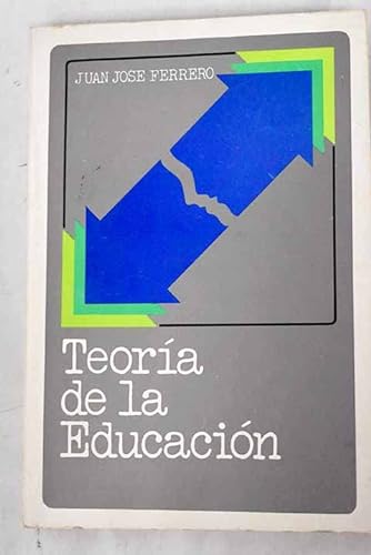 Imagen de archivo de Teora de la educacin a la venta por LibroUsado  |  Tik Books SO