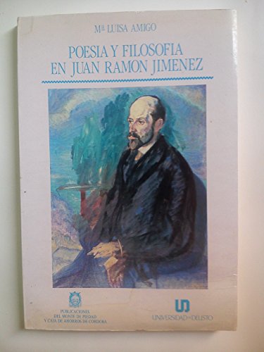 POESIA Y FILOSOFIA EN JUAN RAMON JIMENEZ - AMIGO FERNANDEZ DE ARROYABE, M. L.