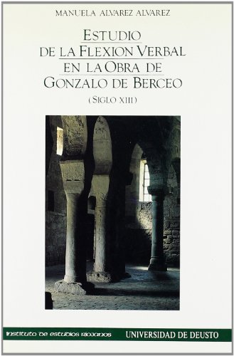 9788474851878: Estudio de la flexin verbal en la obra de Gonzalo de Berceo, siglo xiii (Letras) (Spanish Edition)