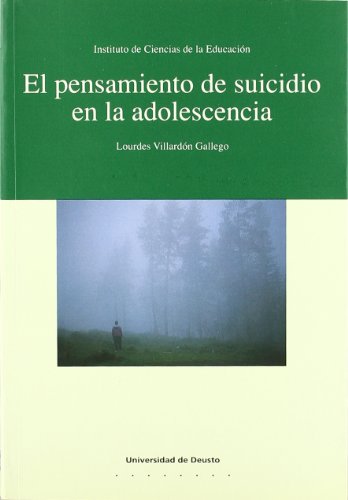 El pensamiento de suicidio en la adolescencia - Lourdes Villardón Gallego