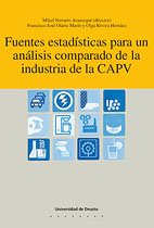 Stock image for FUENTES ESTADSTICAS PARA UN ANLISIS COMPARADO DE LA INDUSTRIA DE LA CAPV for sale by Zilis Select Books