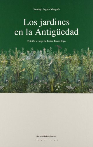 9788474859775: Los jardines en la antigedad (Letras) (Spanish Edition)
