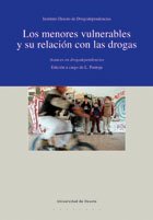 9788474859942: Los menores vulnerables y su relacin con las drogas: Avances en drogodependencias (Spanish Edition)