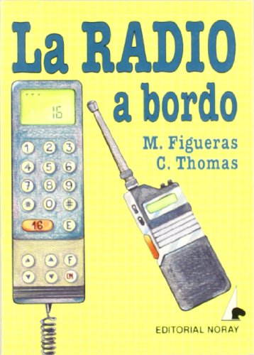 La radio a bordo (9788474860313) by Figueras Blanch, Manuel; Thomas SimÃ³, Carlos