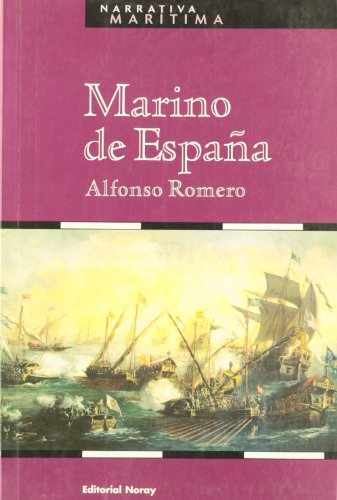 Imagen de archivo de Marino de Espaa (Narrativa Martima, Band 9) a la venta por medimops