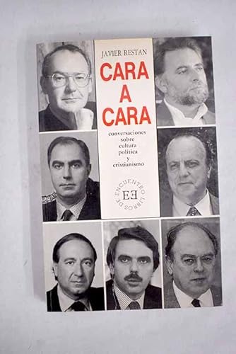 Imagen de archivo de Cara A Cara/ Face to Face: Conversaciones Sobre Cultura Politica Y Cristianismo (Spanish Edition) a la venta por Iridium_Books