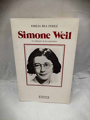 Imagen de archivo de Simone Weil: la memoria de los oprimidos a la venta por Iridium_Books