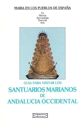 Santuarios marianos de Andalucía occidental - Carrasco Terriza, Manuel Jesús