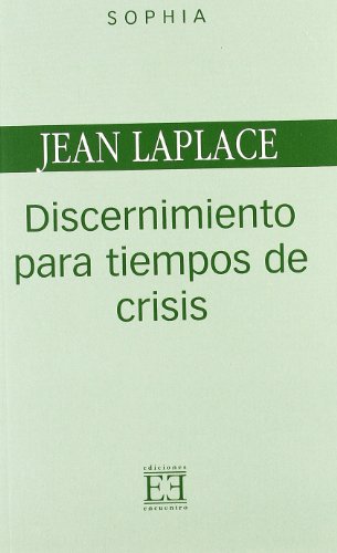 9788474905106: Discernimiento para tiempos de crisis (Sophia)