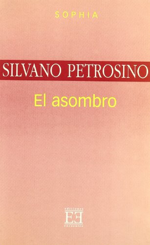 9788474906189: El Asombro/ The Astonishment: 3