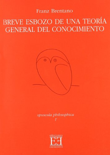 9788474906264: Breve Esbozo De Una Teoria General Del Conocimiento / Brief Sketch of a General Theory of Knowledge