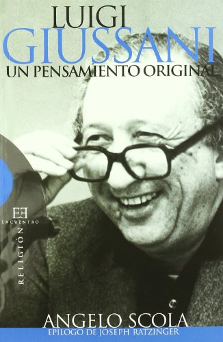 Beispielbild fr Luigi Giussani: Un pensamiento original (Spanish Edition) zum Verkauf von Iridium_Books