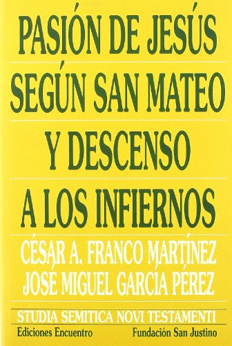 Imagen de archivo de Pasin de Jess segn San Mateo y descenso a los infiernos a la venta por Librera Prez Galds