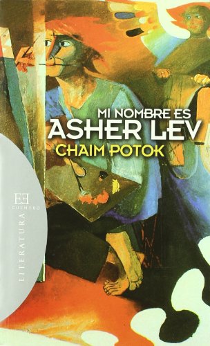 Stock image for Mi nombre es Asher Lev for sale by Reuseabook