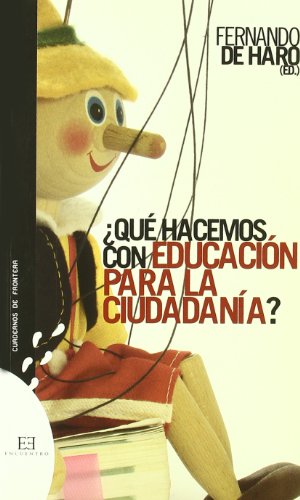 Beispielbild fr qu Hacemos con Educacin para la Ciudadana? zum Verkauf von Hamelyn