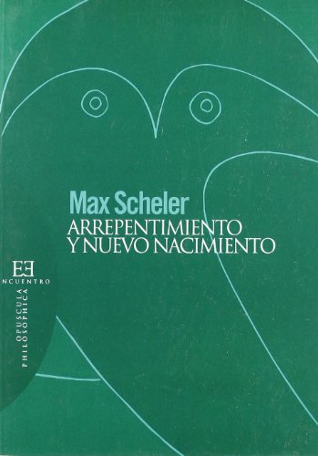Arrepentimiento y nuevo nacimiento (Spanish Edition) (9788474908961) by Scheler, Max