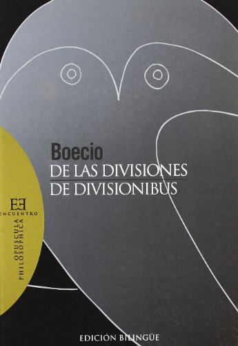 9788474909265: De las divisiones: De divisionibus (Opuscula Philosophica)