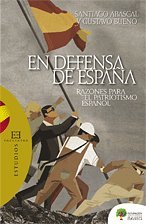 Imagen de archivo de En defensa de Espana / In Defense of Spain: Razones para el patriotismo espanol / Reasons for the Spanish Patriotism (Ensayos / Essays) a la venta por medimops