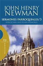 Sermones parroquiales / 3: (Parochial and Plain Sermons) (Spanish Edition) (9788474909487) by Newman, John Henry