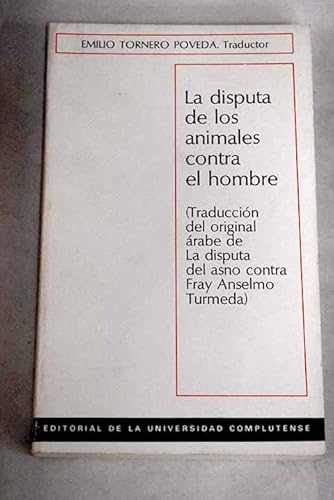 Imagen de archivo de La Disputa De Los Animales Contra El Hombre a la venta por Anybook.com