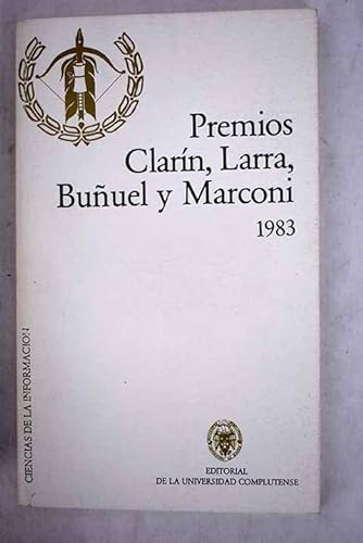Stock image for Premios Clarn, Larra, Buuel y Marconi: 1983 for sale by LibroUsado CA
