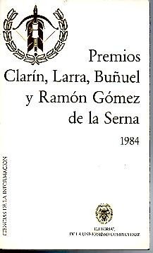 9788474911640: Premios clarin, larra, buuel y Ramn Gmez de la Serna, 1984