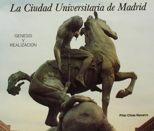 Imagen de archivo de CIUDAD UNIVERSITARIA DE MADRID (GENESIS Y REALIZAC a la venta por Sessions Book Sales