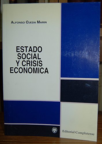 9788474914542: Estado social y crisis economica