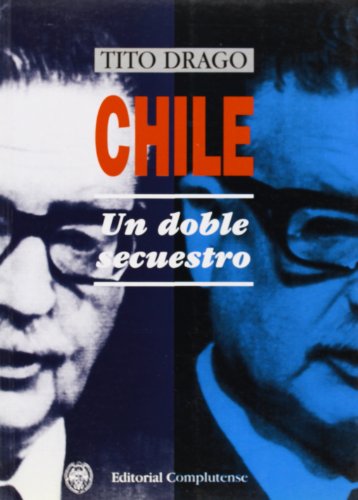 Beispielbild fr Chile: Un Doble Secuestro zum Verkauf von Hamelyn