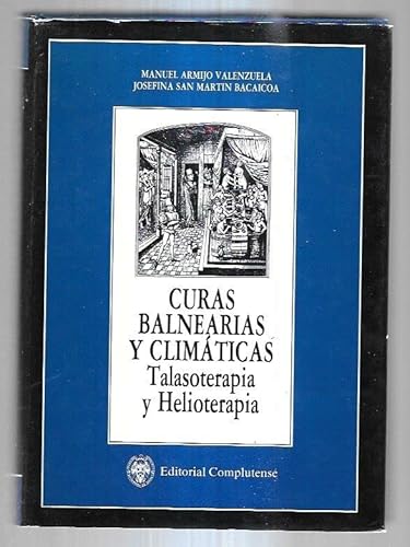 Stock image for Curas balnearias y climticas:talsoterapia y helioterapia for sale by Iridium_Books