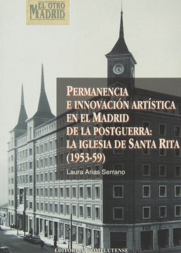 Beispielbild fr Permanencia E Innovacin Artstica en el Madrid de la Postguerra: la Iglesia de zum Verkauf von Hamelyn