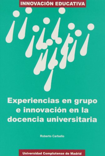 Beispielbild fr Experiencias en Grupo E Innovacin en la Docencia Universitaria zum Verkauf von Hamelyn