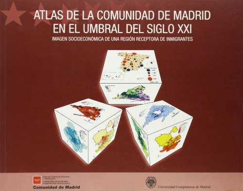 Imagen de archivo de Atlas de la Comunidad de Madrid en el umbral del siglo XXI imagen socioeconmica de una regin receptora de inmigrantes a la venta por Librera Prez Galds