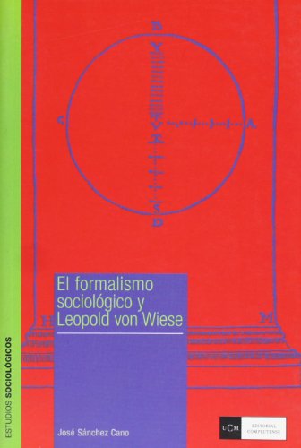 9788474917949: Formalismo sociolgico y Leopold von Wiese (Acadmica) (Spanish Edition)