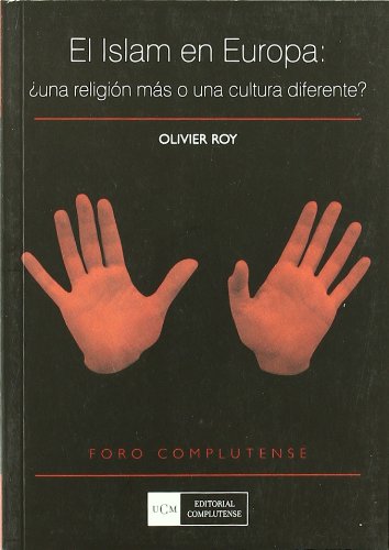 El Islam en Europa (9788474918069) by Roy, Olivier