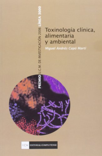 Beispielbild fr Toxinologa Clnica, Alimentaria y Ambiental zum Verkauf von Hamelyn