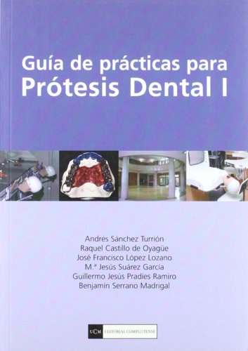 Stock image for GUA PRCTICAS PRTESIS 1 DENTAL for sale by TERAN LIBROS