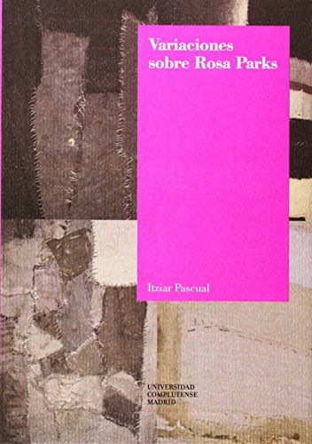 Variaciones sobre Rosa Parks (sin colección) (Spanish Edition) - PascualItziar