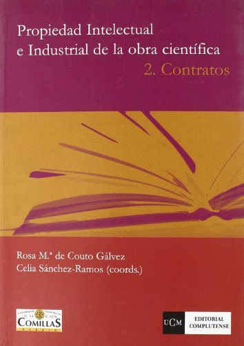9788474919561: Propiedad intelectual e insdustrial de la obra cientfica: 2. Contratos (Spanish Edition)