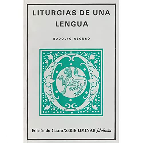 9788474924251: Liturgias de una lengua (Serie liminar) (Spanish Edition)