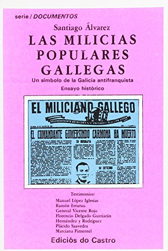 9788474924602: Las milicias populares gallegas