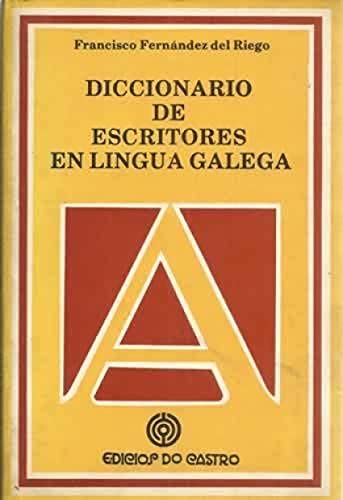 Imagen de archivo de Diccionario de escritores en lingua galega a la venta por dsmbooks