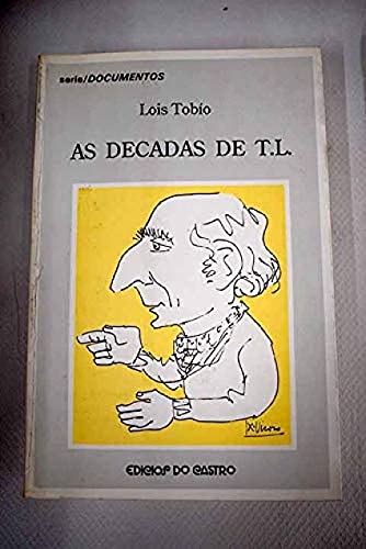 Imagen de archivo de As dcadas de T.L. a la venta por Iridium_Books