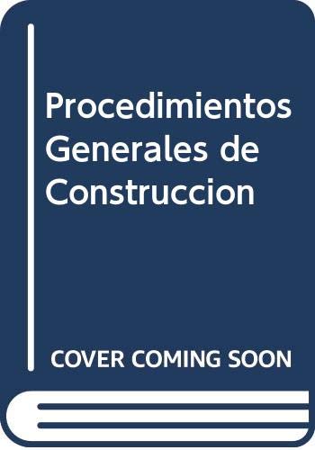 Imagen de archivo de Procedimientos Generales de Construccion (Spanish Edition) a la venta por Iridium_Books