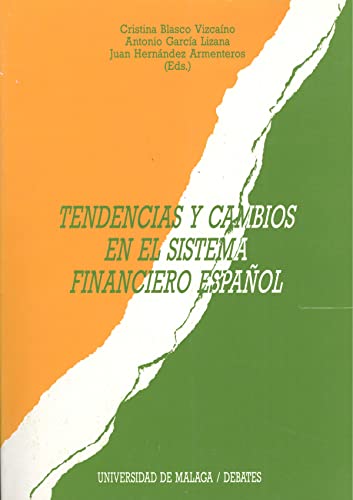 9788474962055: Tendencias y cambios en el sistema financiero espaol