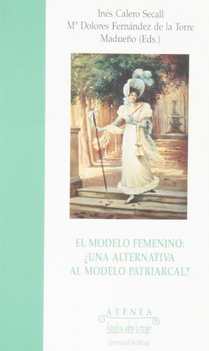 Imagen de archivo de El modelo femenino: una alternativa al modelo patriarcal? a la venta por E y P Libros Antiguos