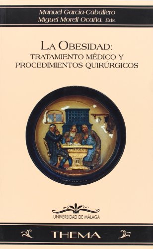 Imagen de archivo de La Obesidad: Tratamiento mdico y procedimientos quirrgicos a la venta por Ammareal