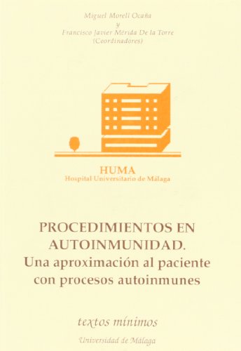 Imagen de archivo de PROCEDIMIENTOS EN AUTOINMUNIDAD. UNA APROXIMACION AL PACIENT a la venta por Iridium_Books